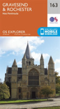 Gravesend and Rochester (Os Explorer Map) （September 2015）