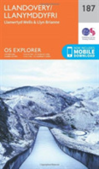 Llandovery, Llanwrtyd Wells and Llyn Brianne (Os Explorer Map) （September 2015）