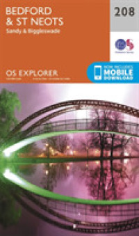 Bedford and St.Neots, Sandy and Biggleswade (Os Explorer Map) （September 2015）