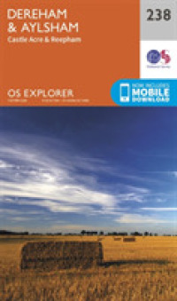 East Dereham and Aylsham (Os Explorer Map) （September 2015）