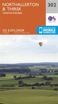Northallerton and Thirsk - Catterick and Bedale (Os Explorer Map) （September 2015）