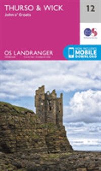 Thurso & Wick, John O'Groats (Os Landranger Map) （February 2016）
