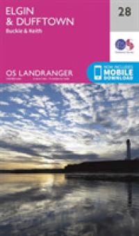 Elgin, Dufftown, Buckie & Keith (Os Landranger Map) （February 2016）