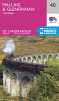 Mallaig & Glenfinnan, Loch Shiel (Os Landranger Map) （February 2016）
