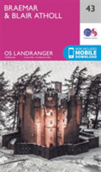 Braemar & Blair Atholl (Os Landranger Map) （February 2016）