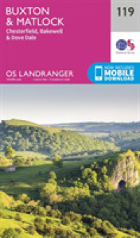Buxton & Matlock, Chesterfield, Bakewell & Dove Dale (Os Landranger Map) （February 2016）