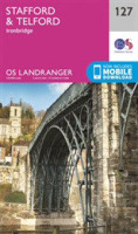 Stafford & Telford, Ironbridge (Os Landranger Map) （February 2016）