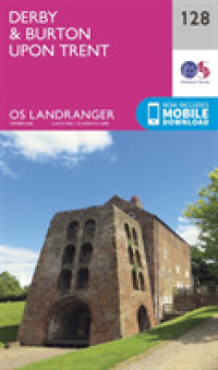 Derby & Burton upon Trent (Os Landranger Map) （February 2016）