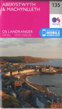 Aberystwyth & Machynlleth (Os Landranger Map) （February 2016）
