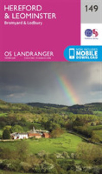 Hereford & Leominster, Bromyard & Ledbury (Os Landranger Map) （February 2016）