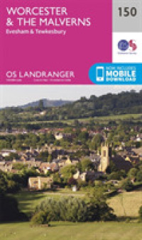 Worcester & the Malverns, Evesham & Tewkesbury (Os Landranger Map) （February 2016）
