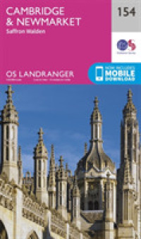 Cambridge, Newmarket & Saffron Walden (Os Landranger Map) （February 2016）