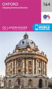Oxford, Chipping Norton & Bicester (Os Landranger Map) （February 2016）