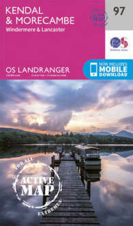 Kendal & Morecambe (Os Landranger Active Map) （December 2016）