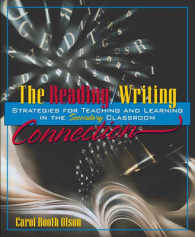 The Reading/Writing Connection : Strategies for Teaching and Learning in the Secondary Classroom