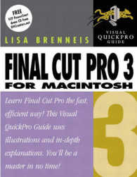 Final Cut Pro 3 for Macintosh: Visual Quickpro Guide By Brenneis, Lisa