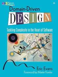 Domain-Driven Design : Tackling Complexity in the Heart of Software