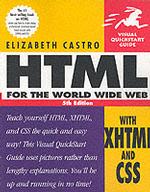 Html for the World Wide Web With Xhtml and Css, Fifth Edition （5th ed.）