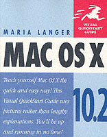 Mac OS X 10.2 (Visual Quickstart Guides)
