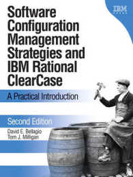 Software Configuration Management Strategies and IBM Rational ClearCase : A Practical Introduction （2ND）