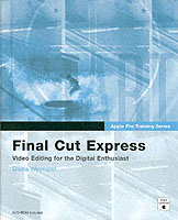 Final Cut Express (Apple Pro Training Series) （DVDR）