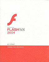 Macromedia Flash Mx 2004 : Training from the Source （PAP/CDR）