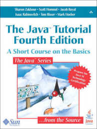 The Java Tutorial : A Short Course on the Basics (Java Series) （4 PAP/CDR）