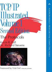 TCP/IP Illustrated : The Protocols, Volume 1 (Addison-wesley Professional Computing Series) （2ND）