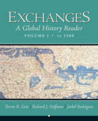 Exchanges : A Global History Reader, to 1500 〈1〉 （1ST）