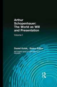 Arthur Schopenhauer: the World as Will and Presentation : Volume I