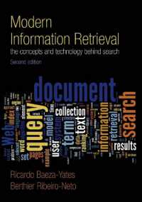 Modern Information Retrieval : The Concepts and Technology behind Search （2ND）