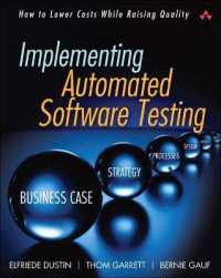 Implementing Automated Software Testing : How to Save Time and Lower Costs While Raising Quality