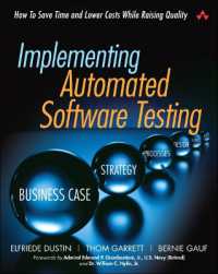 Implementing Automated Software Testing : How to Save Time and Lower Costs While Raising Quality