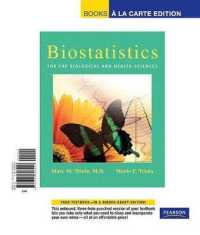 Biostatistics for the Biological and Health Sciences : Books a La Carte Edition （UNBND）