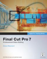 Final Cut Pro 7 (Apple Pro Training Series) （1 PAP/DVDR）
