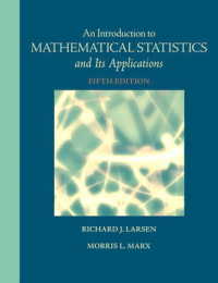 An Introduction to Mathematical Statistics and Its Applications （5TH）