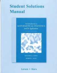 Student Solutions Manual for Introduction to Mathematical Statistics and Its Applications （5TH）