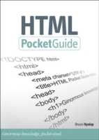 The HTML Pocket Guide : Ginormous Knowledge, Pocket-sized （1ST）