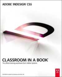 Adobe InDesign CS5 Classroom in a Book : The Official Training Workbook from Adobe Systems (Classroom in a Book) （1 MAC WIN）