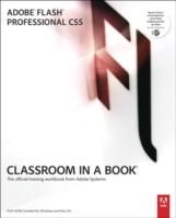 Adobe Flash Professional CS5 Classroom in a Book : The Official Training Workbook from Adobe Systems (Classroom in a Book) （1 MAC WIN）
