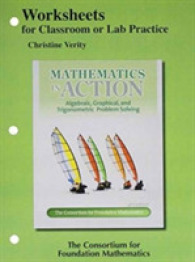 Worksheets for Classroom or Lab Practice for Mathematics in Action : Algebraic, Graphical, and Trigonometric Problem Solving （4TH）