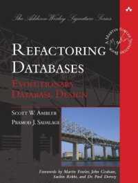 Refactoring Databases : Evolutionary Database Design (Addison-wesley Signature Series (Fowler))