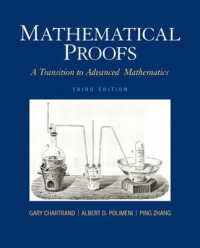 Mathematical Proofs : A Transition to Advanced Mathematics （3TH）
