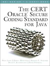 CERT Oracle Secure Coding Standard for Java, the (Sei Series in Software Engineering)