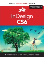 Indesign Cs6 : Visual Quickstart Guide (Visual Quickstart Guides)