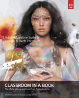 Adobe Creative Suite 6 Design & Web Premium Classroom in a Book (Classroom in a Book) （PAP/DVDR）
