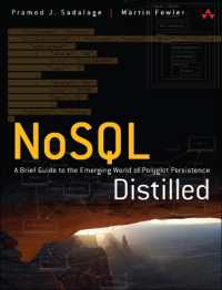 NoSQL Distilled : A Brief Guide to the Emerging World of Polyglot Persistence