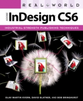 Real World Adobe InDesign CS6 (Real World)