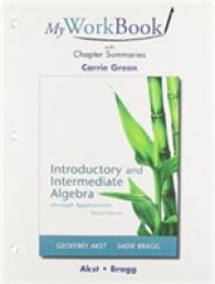 Introductory and Intermediate Algebra through Applications Myworkbook with Chapter Summaries （3TH）
