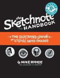 Sketchnote Handbook, the : the illustrated guide to visual note taking